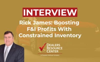 Rick James: Boosting F&I Profits With Constrained Inventory